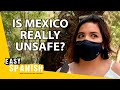 Is Mexico Really Unsafe? | Easy Spanish 228