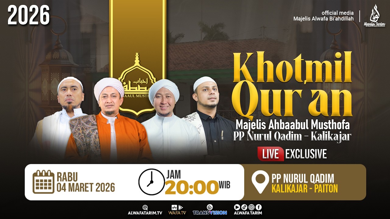 🔴LIVE | KHOTMIL QUR'AN MAJELIS AHBAABUL MUSTHOFA, PP. NURUL QODIM 1447 H