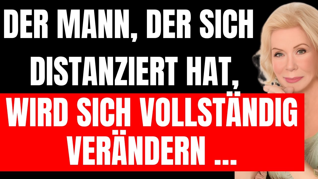 Der Mann, der sich distanziert hat, hat sich vollkommen verändert– finde heraus, warum | Louise Hay