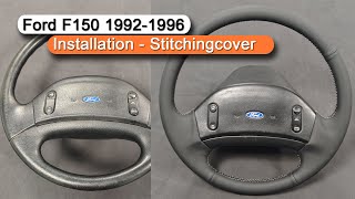 Stitchingcover Ford F150 F250 F350 Bronco 1992-1996 Steering Wheel Cover Installation