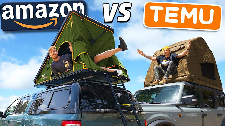 Amazon VS Temu Roof Top Tents!