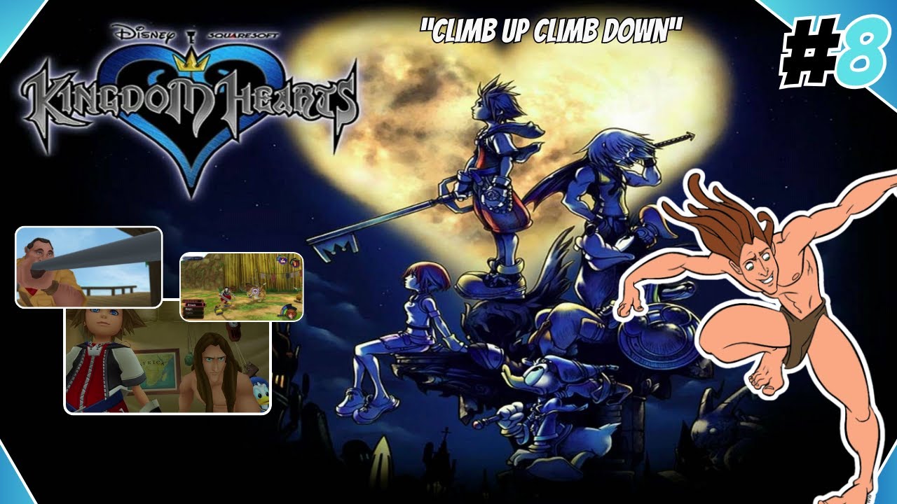 "Climb Up Climb Down" KINGDOM HEARTS Episode #8 | PS 2 Nostalgia