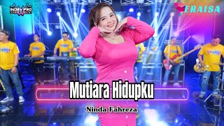 MUTIARA HIDUPKU - NINDA FAHREZA - OM ERAISA ( Live Record Studio )
