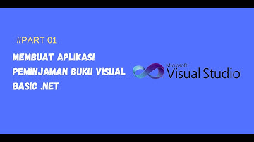 Cara Koneksi Database Microsoft SQL Server Dengan Visual Basic .Net - Part 1
