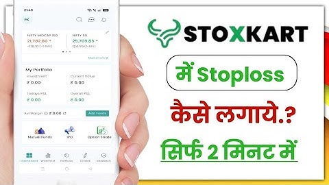 Stoxkart Me Stoploss Kaise Lagaye!! How Set Stoploss In Stoxkart!!