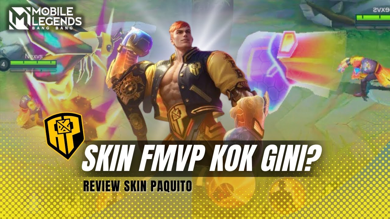 REVIEW!! NEW SKIN FMVP PAQUITO - MOBILE LEGENDS