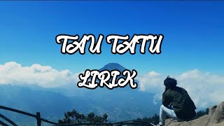 LIRIK TAU TATU || COVER BY DIMAR TRIU ||