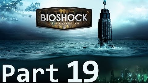 Bioshock Remastered #19 Deploy the Lazarus Vector