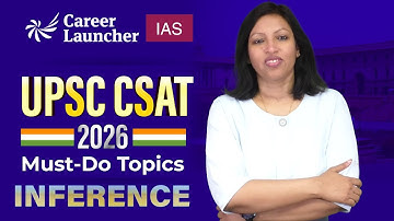 CSAT 2026 Inference & RC Techniques | UPSC CSAT Preparation Strategy | Career Launcher
