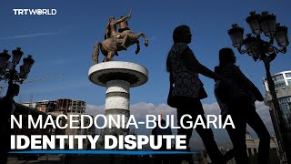 Bulgaria and North Macedonia locked in identity dispute screenshot 5