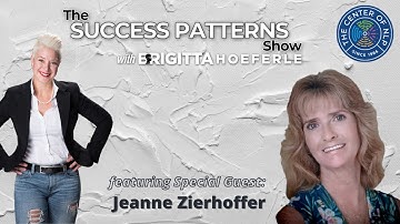 Implementation Queen & Entrepreneur Jeanne Zierhoffer on The Success Patterns Show