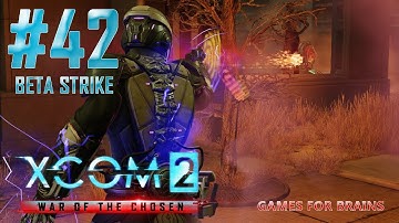 Зилот против мутонов | Beta Strike #42 (Второе прохождение XCom2: WotC)