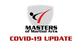 Welcome Back to Training - Masters of Martial Arts.