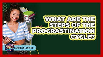 What Are The Steps Of The Procrastination Cycle?