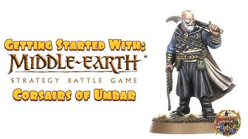 Getting Started With Middle-Earth SBG: Corsairs of Umbar