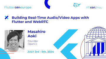 Building Real-Time Audio/Video Apps with Flutter and WebRTC - Masahiro Aoki | Fluttercon EU 2024