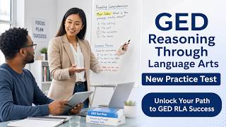 Inside the New GED RLA Practice Test: The 7 Question Types You Will See!