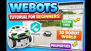 “Getting Started with Webots | 3D Robot Simulation for STEM