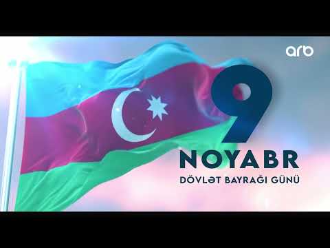 9 Noyabr | Bayraq günü