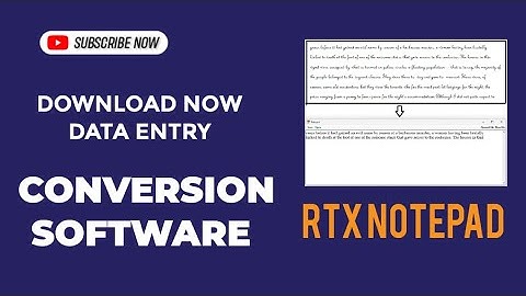 Download RTX Notepad Conversion Software for Data Entry,  Convert Images into .rtx format Starttxt