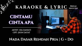 Cintamu Cinta Apa | Karaoke | Nia Daniati | Nada Rendah Pria | G=Do