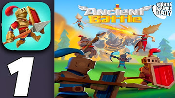 ANCIENT BATTLE - Gameplay Walkthrough Part 1 (iOS, Android)