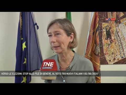 VERSO LE ELEZIONI: STOP ALLE FILE DI GENERE, AL VOTO 700 NUOVI ITALIANI | 05/06/2024