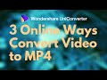3 ways Convert Video to MP4 - Online Video Converter