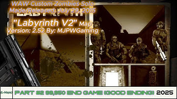 WAW Custom Zombies Solo▐ "Labyrinth V2" Map Part #2