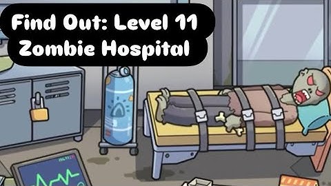 Find out-hidden objects: level 11 Zombie Hospital