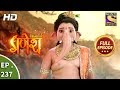 Vighnaharta Ganesh - Ep 237 - Full Episode - 18th July, 2018