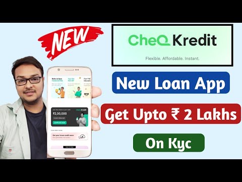 Cheq Kredit - 100% New Loan App 