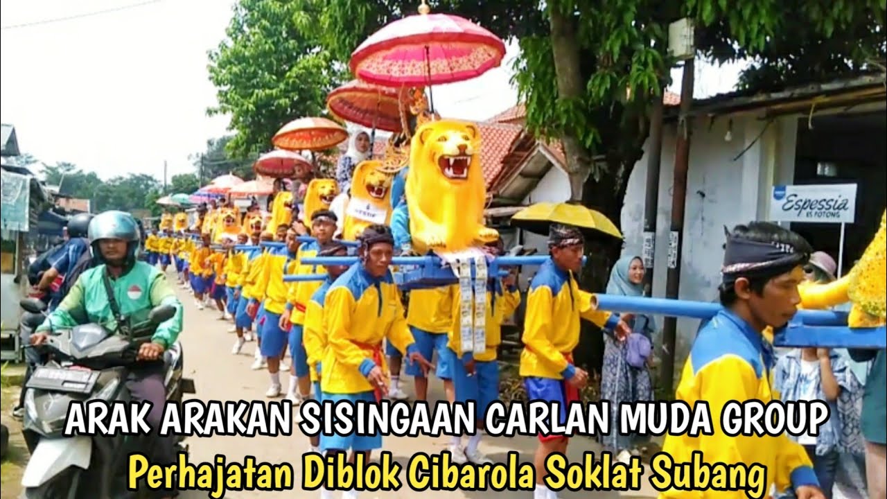 Arak Arakan Sisingaan Carlan Muda Group || Perhajatan Diblok Cibarola Soklat Subang