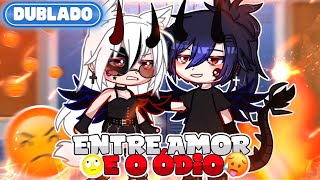 [DUBLADO] 🥵 ENTRE AMOR E O ÓDIO! 🙄 | Mini Filme | GachaLavender✨