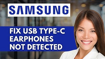 How To Fix USB Type-C Earphones Not Detected On Samsung Phone 🎧 | Easy Guide (2025)