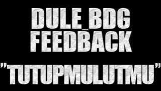 DULE & FEEDBACK - TUTUP MULUT MU (LIVE @ POLIBATAM FAIR  2015)