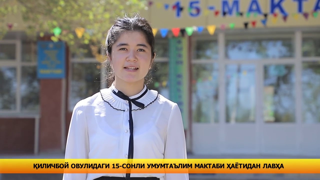 Qilichboy ovulidagi 15-sonli umumta'lim maktabi hayotidan lavha