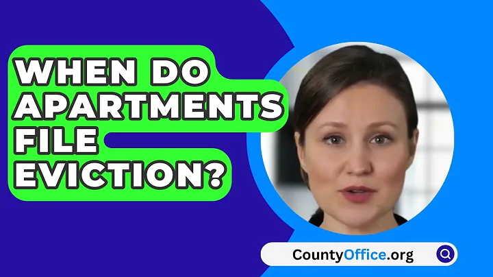 When Do Apartments File Eviction? - CountyOffice.org