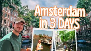 How to Spend 3 Days in Amsterdam 🇳🇱