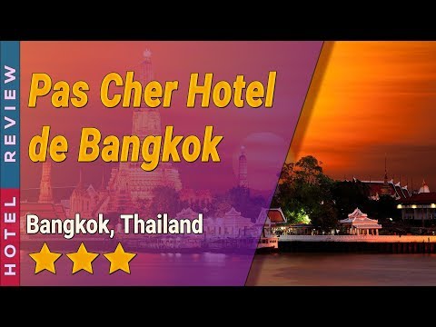 Pas Cher Hotel de Bangkok hotel review | Hotels in Bangkok | Thailand Hotels