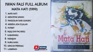 Lagu Iwan  Fals Full Album Mata Hati (1999)