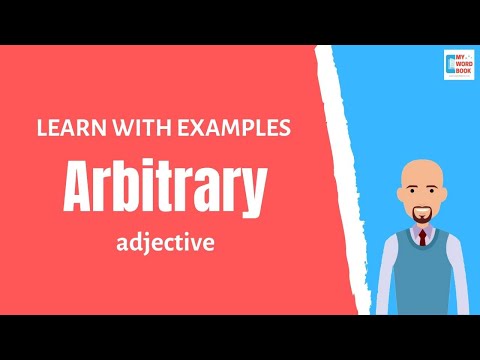 Arbitrary | Meaning with examples | My Word Book