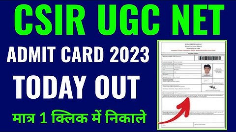 CSIR UGC net admit card 2023 kaise download kare, how to download CSIR UGC net admit card 2023