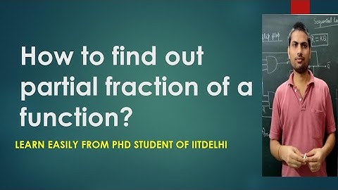 Find Partial Fraction of functions to calculate inverse Laplace Transform by IITian Laxman Goswami