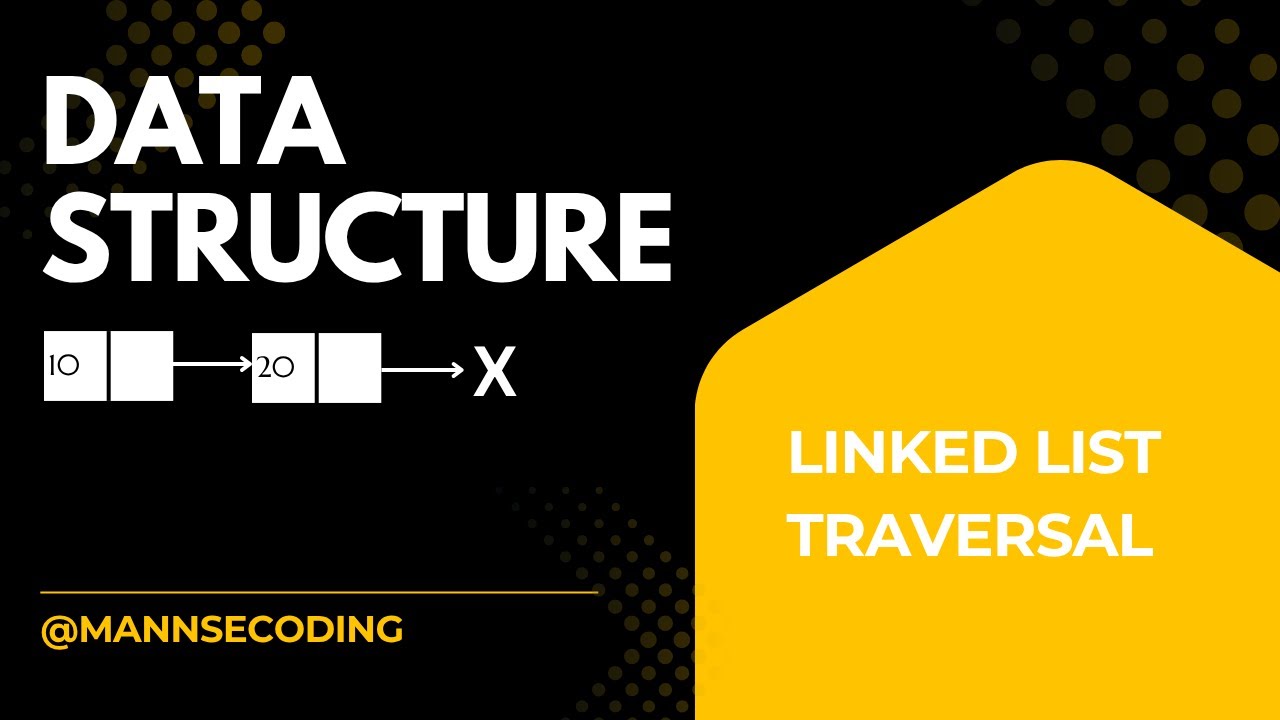 Linked List Traversal l Data Structures - YouTube