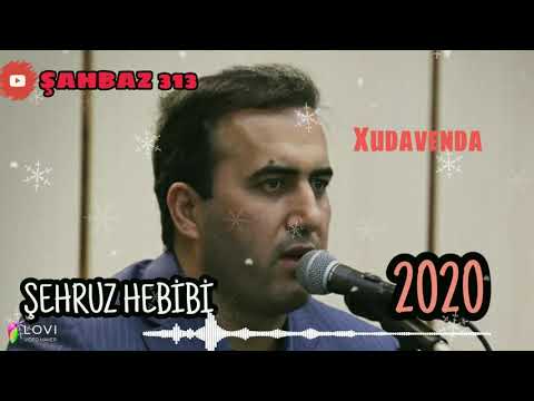 Şehruz Hebibi-Xudavenda İlahi Ramazan ayı möhtəşəm səs 2020