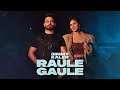 Capture de la vidéo Raule Gaule (Official Video) Jimmy Kaler Ft. Gurlej Akhtar | Desi Crew | Kiran Brar | Juke Dock