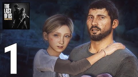 The Last of Us Remastered Gameplay Walkthrough Part 1 - Intro Prologue 2020 [PS4 Games]