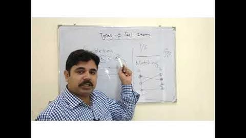 Types of Test Items Dr. Zafar Mir