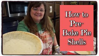How to Pre-Bake a Pie Shell ** Baking Hacks ** Southern Cooks